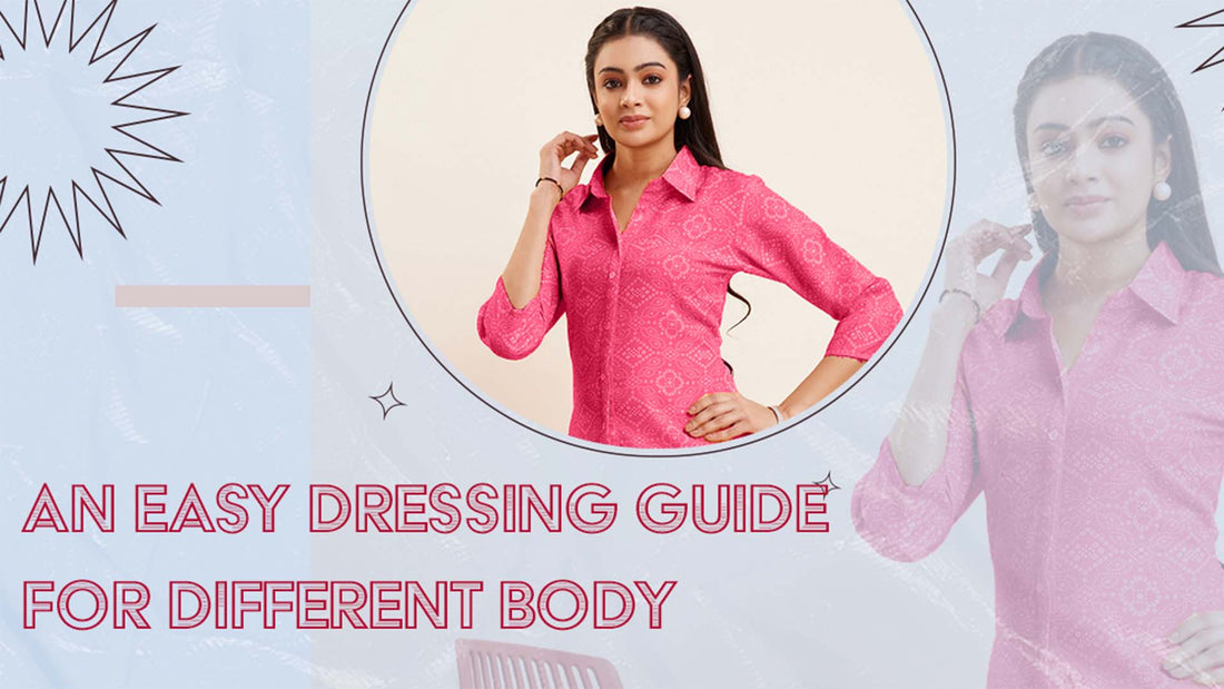 An Easy Dressing Guide for Different Body Types